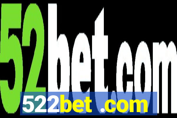 522bet .com